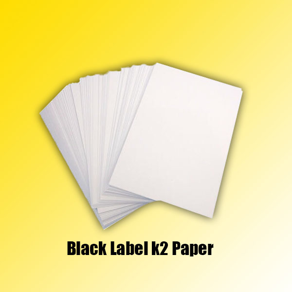 Black Label k2 Paper